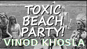 VINOD_KHOSLA_TOXIC_BEACH_PARTY_MARTINS_BEACH_Dept_of_Energy_Slush_Fund_Stock_Market_Scam_Corruption.png