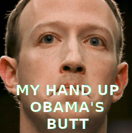 ZUCKENING OF THE WORLD  Facebook is an election manipulation and privacy abuse operation
Keywords: Rare Earth Mines Of Afghanistan, New America Foundation Corruption, Obama, Obama Campaign Finance, Obama FEC violations, Palo Alto Mafia, Paypal Mafia, Pelosi Corruption, Political bribes, Political Insider,  Eric Schmidts Sex Penthouse, SEC Investigation