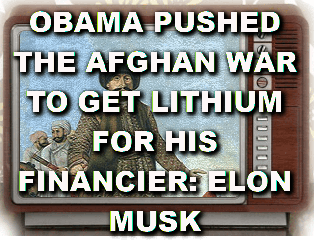 AFGHAN_LITHIUM-SILICON-VALLEY-RARE-EARTH-MINING-SCAM-MUSK
Keywords: Rare Earth Mines Of Afghanistan, New America Foundation Corruption, Obama, Obama Campaign Finance, Obama FEC violations, Palo Alto Mafia, Paypal Mafia, Pelosi Corruption, Political bribes, Political Insider,  Eric Schmidts Sex Penthouse, SEC Investigation